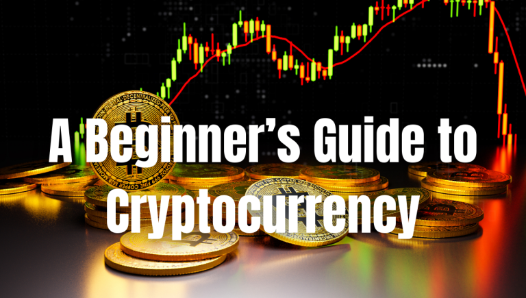 A Beginner’s Guide to Cryptocurrency